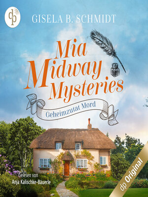 cover image of Geheimzutat Mord--Mia Midway Mysteries-Reihe, Band 2 (Ungekürzt)